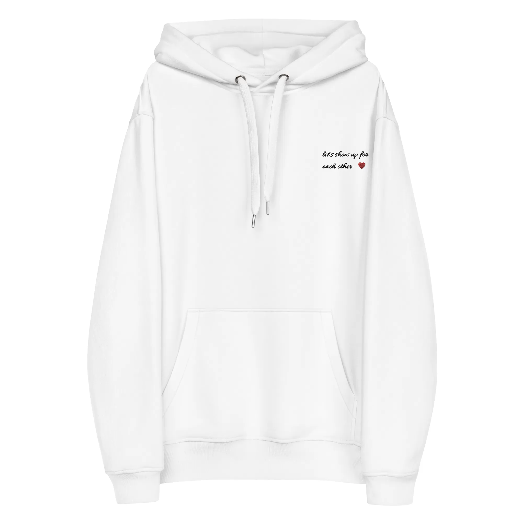 Let's Show Up For Each Other Embroidered Eco Hoodie - Image 2